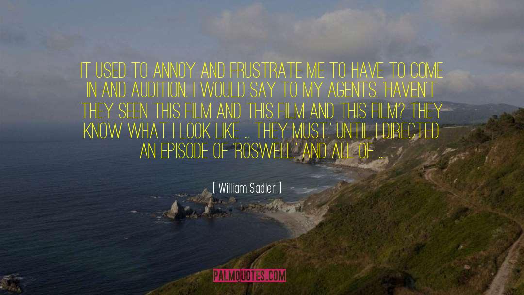 Provosty And Sadler quotes by William Sadler