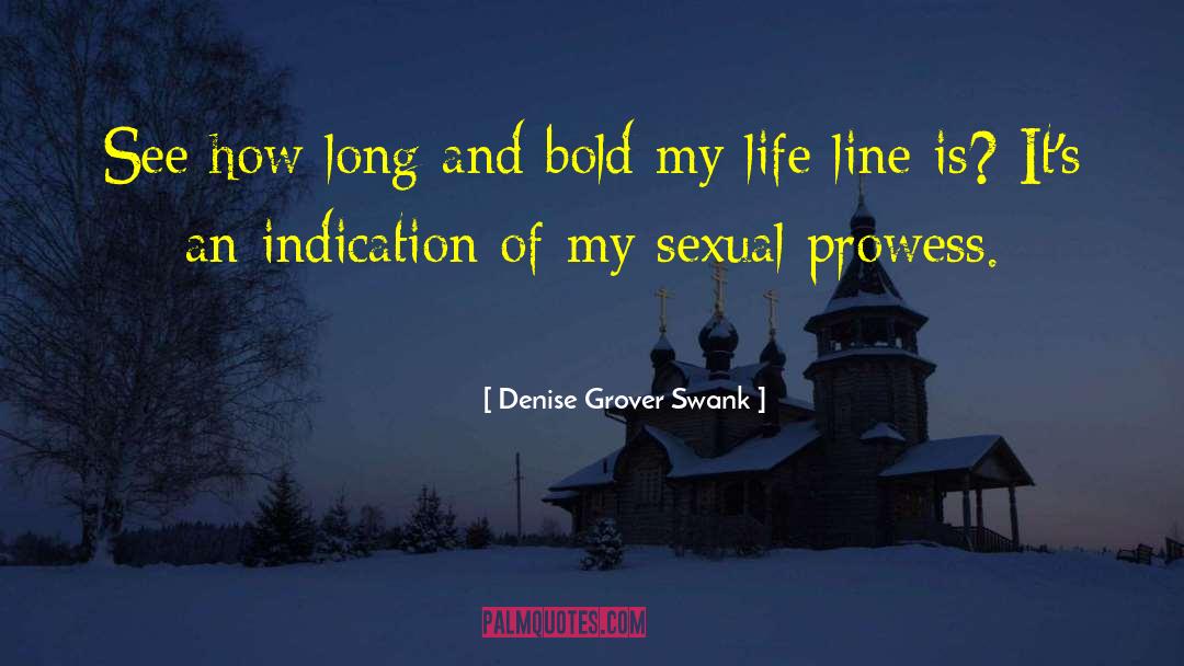 Prowess quotes by Denise Grover Swank