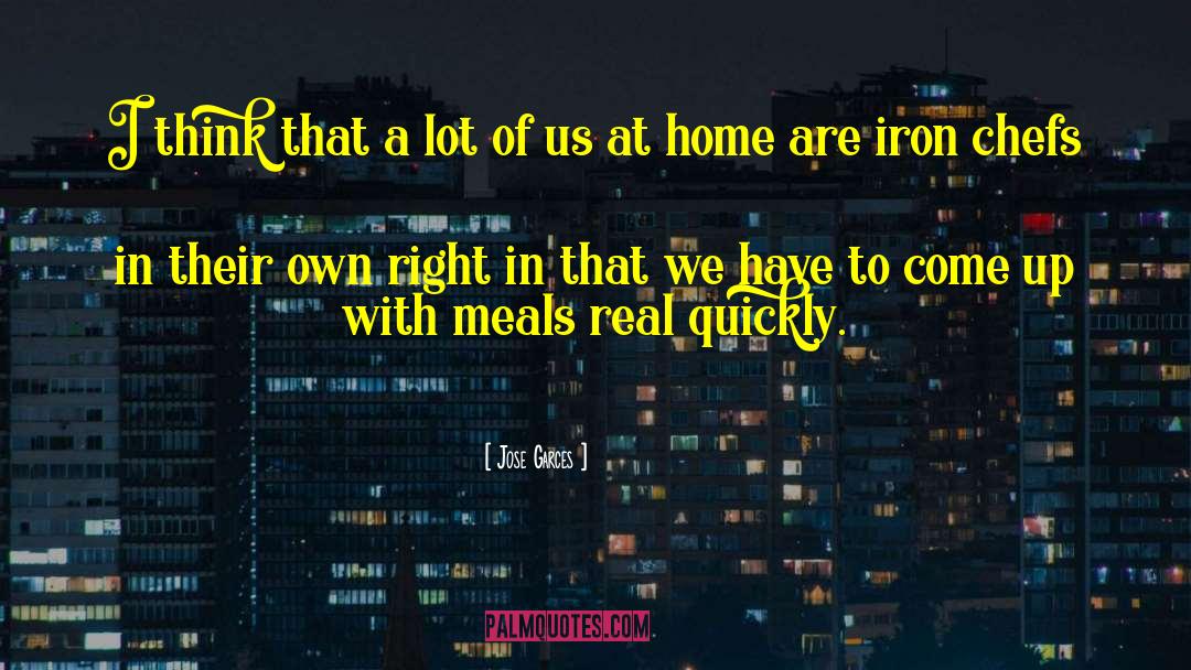 Prowls Iron quotes by Jose Garces