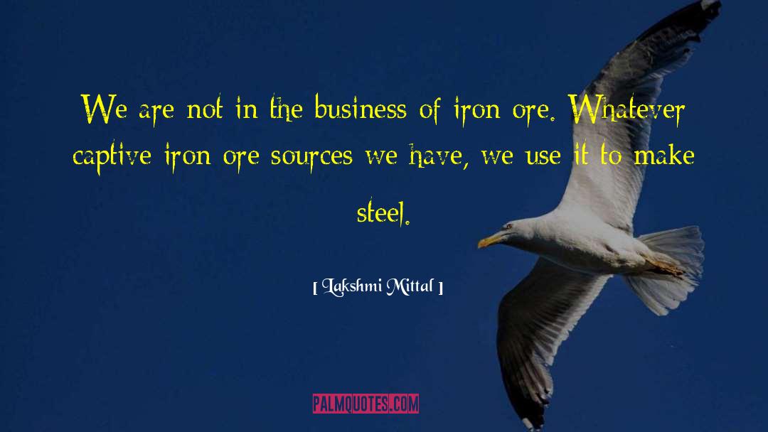 Prowls Iron quotes by Lakshmi Mittal