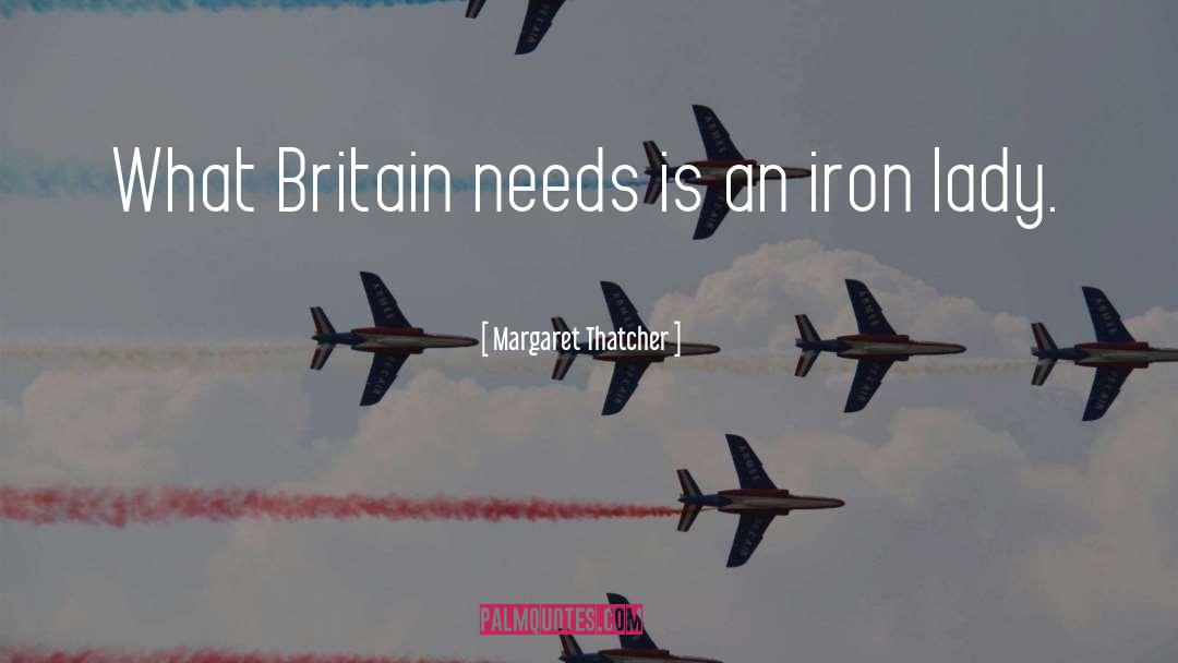 Prowls Iron quotes by Margaret Thatcher