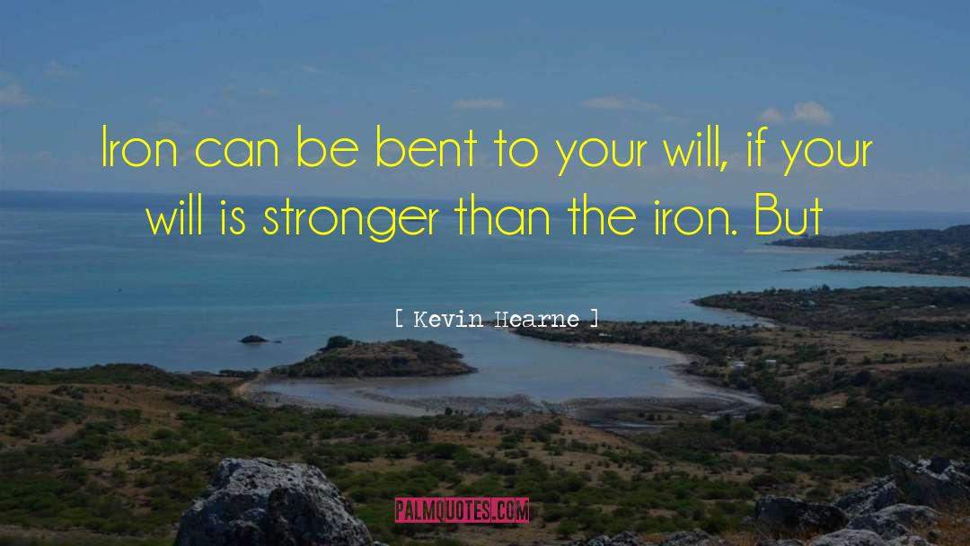 Prowls Iron quotes by Kevin Hearne