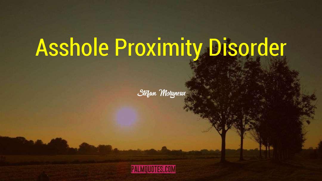 Proximity quotes by Stefan Molyneux