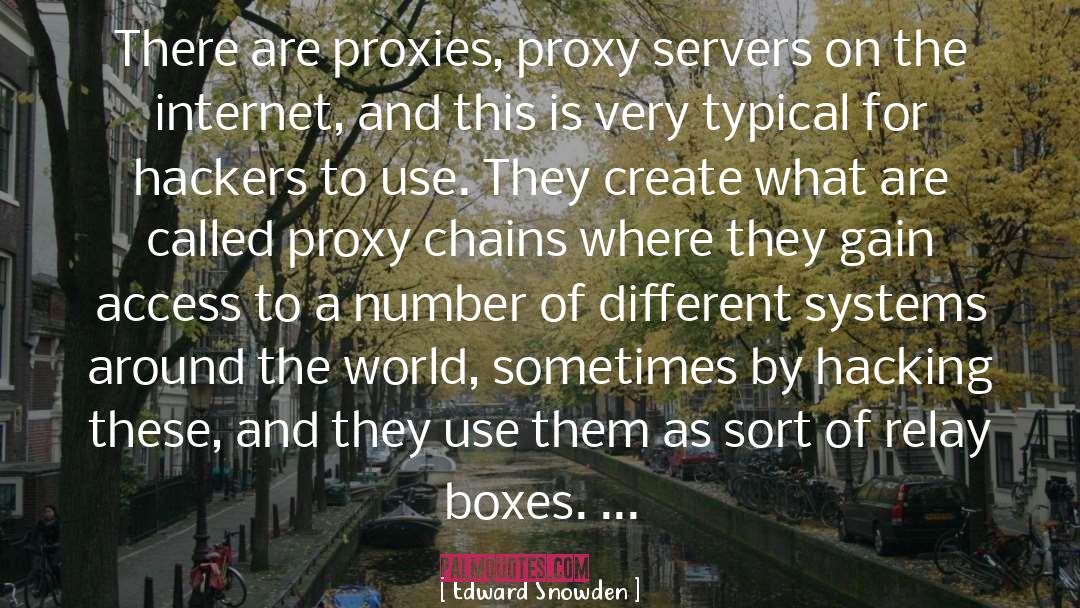 Proxy quotes by Edward Snowden