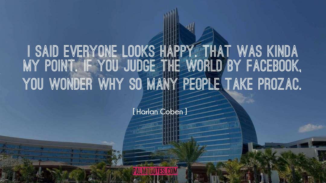 Prozac quotes by Harlan Coben