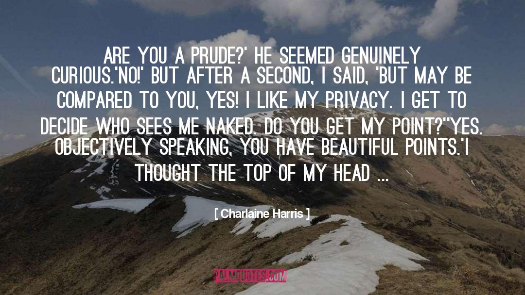 Prude quotes by Charlaine Harris