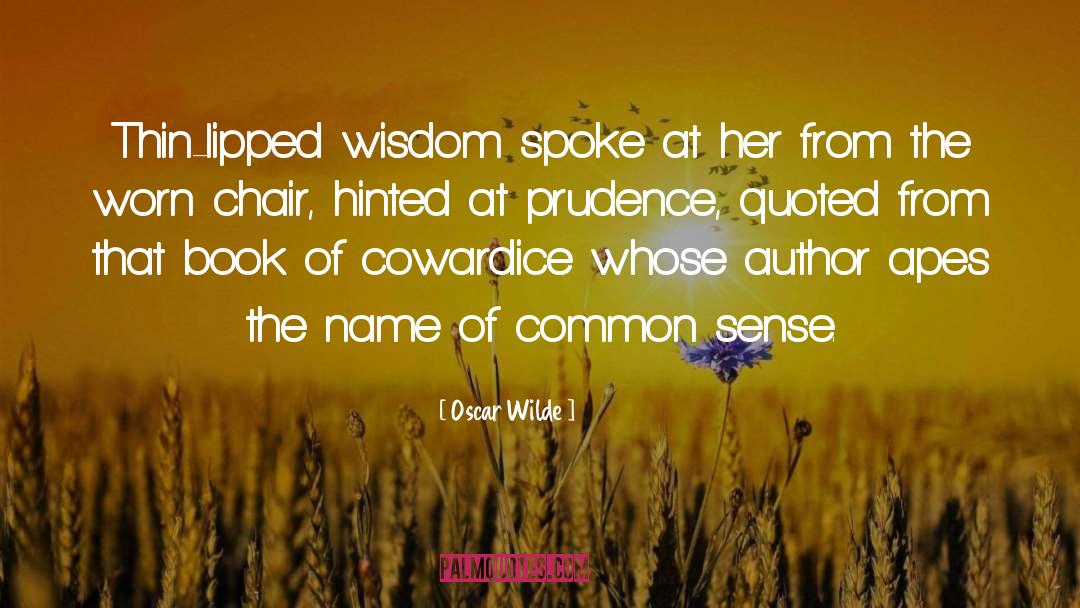 Prudence quotes by Oscar Wilde