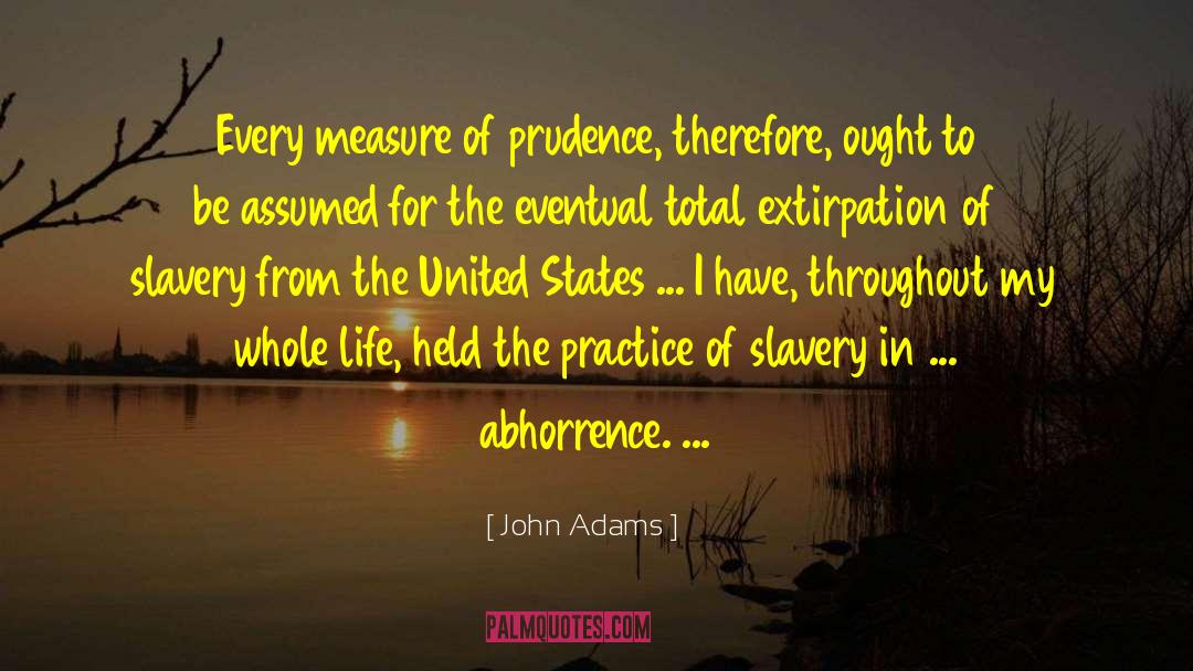 Prudence quotes by John Adams
