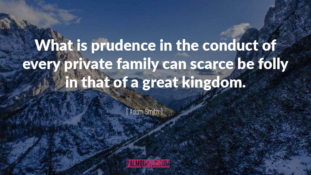 Prudence quotes by Adam Smith