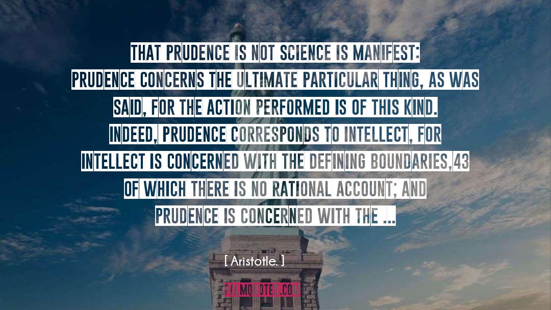 Prudence quotes by Aristotle.