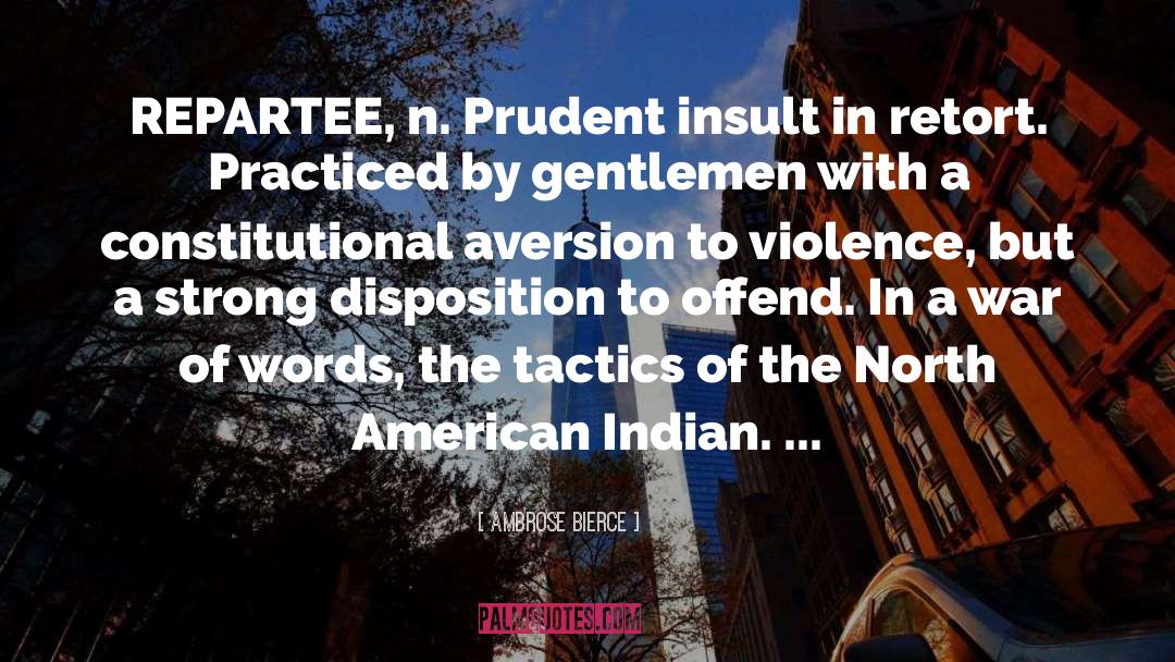 Prudent quotes by Ambrose Bierce