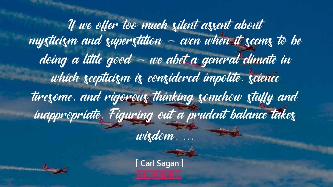 Prudent quotes by Carl Sagan