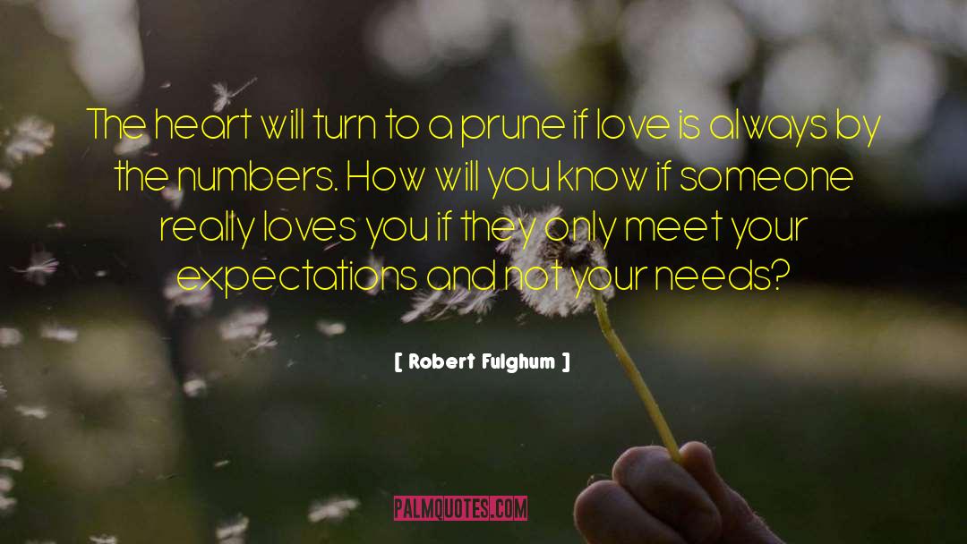 Prune quotes by Robert Fulghum