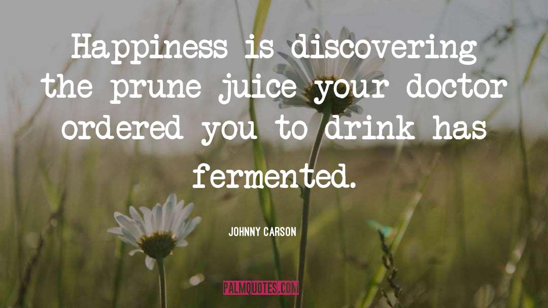 Prune quotes by Johnny Carson