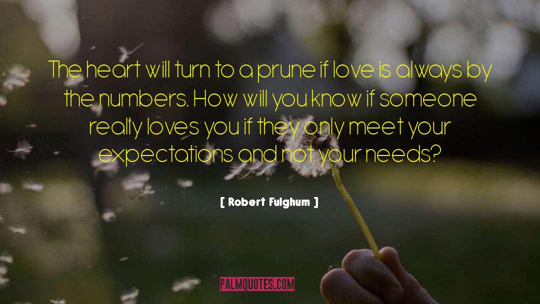 Prunes quotes by Robert Fulghum