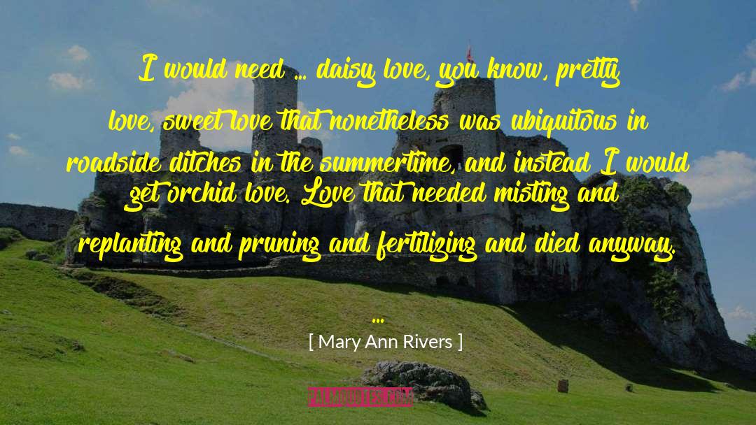 Pruning quotes by Mary Ann Rivers