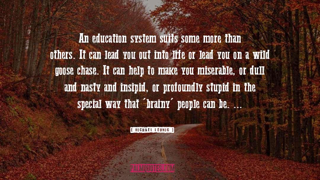 Prussian Education System quotes by Michael Leunig