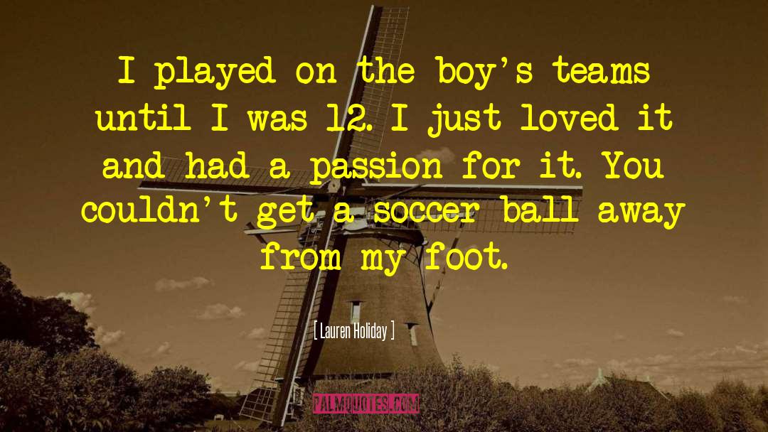 Prussians Soccer quotes by Lauren Holiday