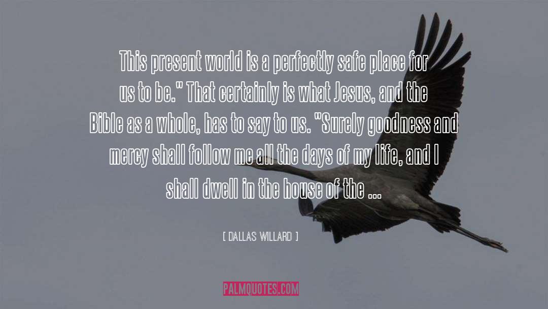 Ps quotes by Dallas Willard