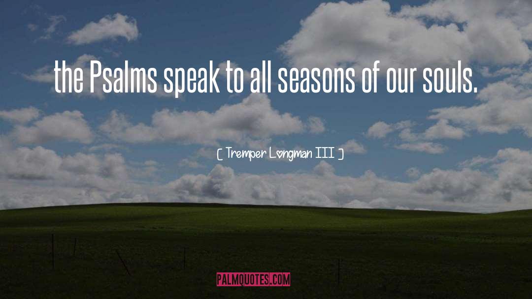 Psalms quotes by Tremper Longman III