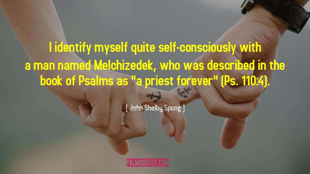 Psalms quotes by John Shelby Spong