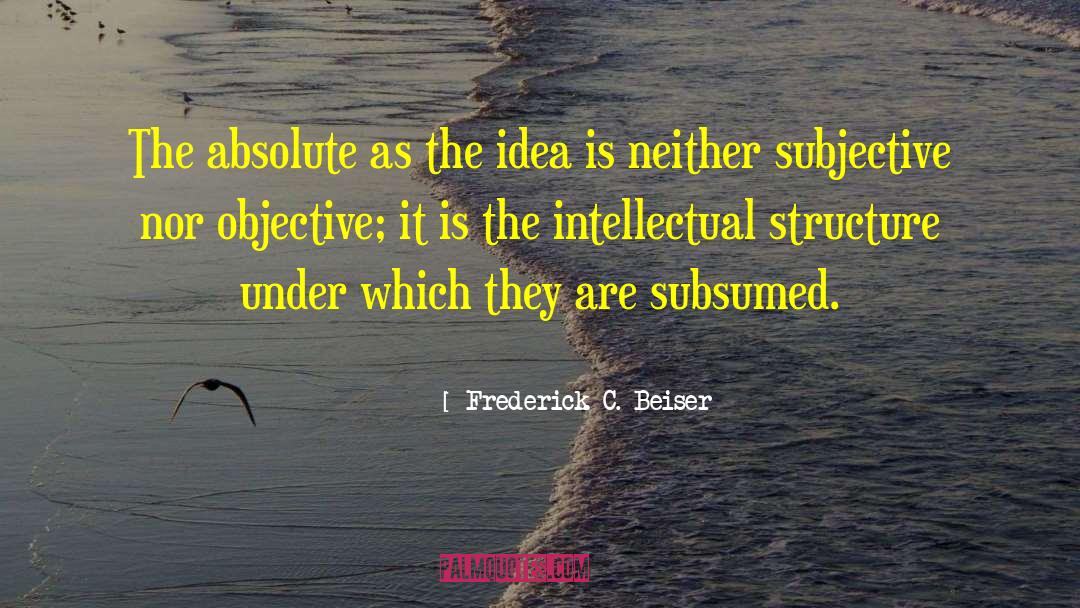 Pseudo Intellectual quotes by Frederick C. Beiser