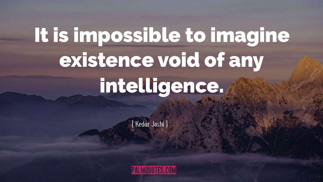 Pseudo Intelligence quotes by Kedar Joshi