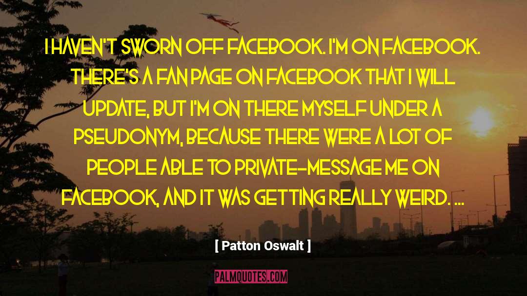 Pseudonym quotes by Patton Oswalt