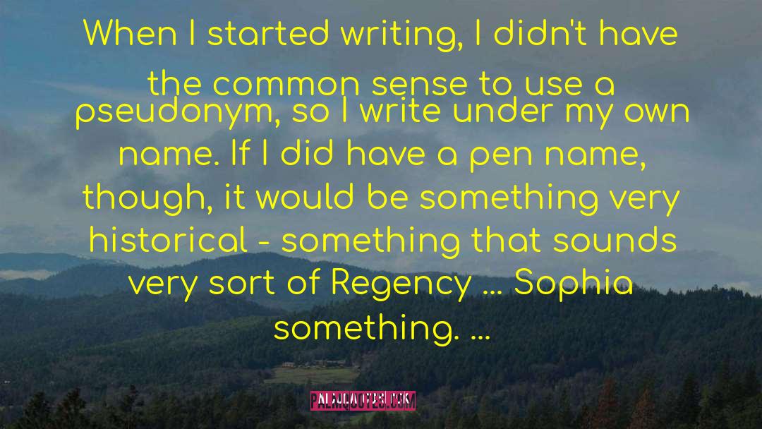 Pseudonym quotes by Nicola Cornick