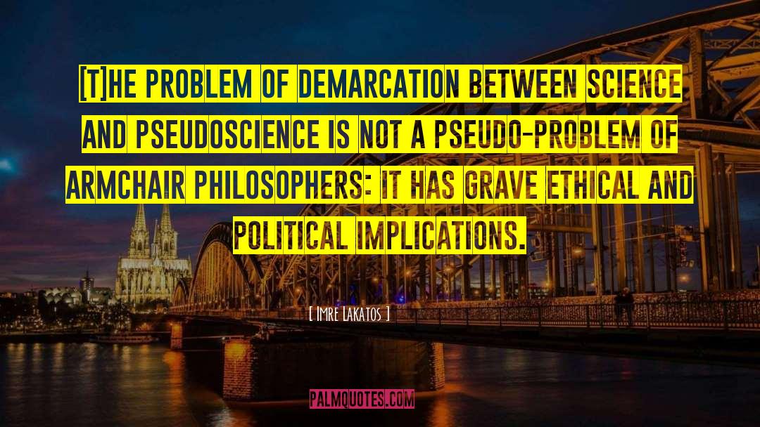 Pseudoscience quotes by Imre Lakatos