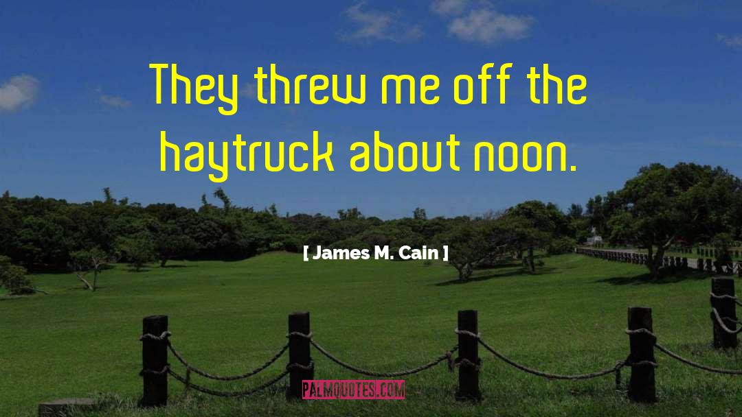 Psych High Noon Ish quotes by James M. Cain