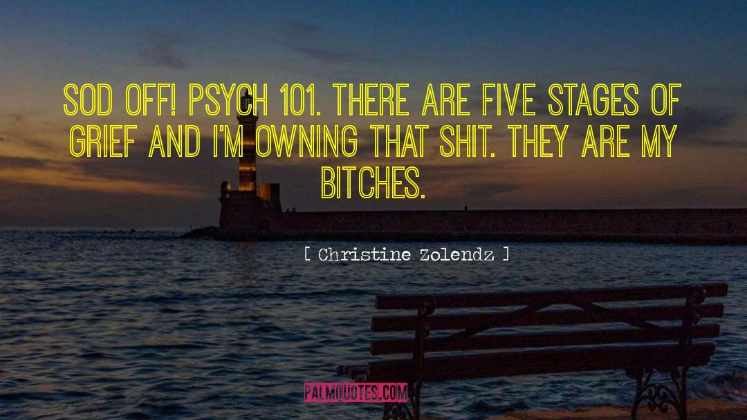 Psych quotes by Christine Zolendz