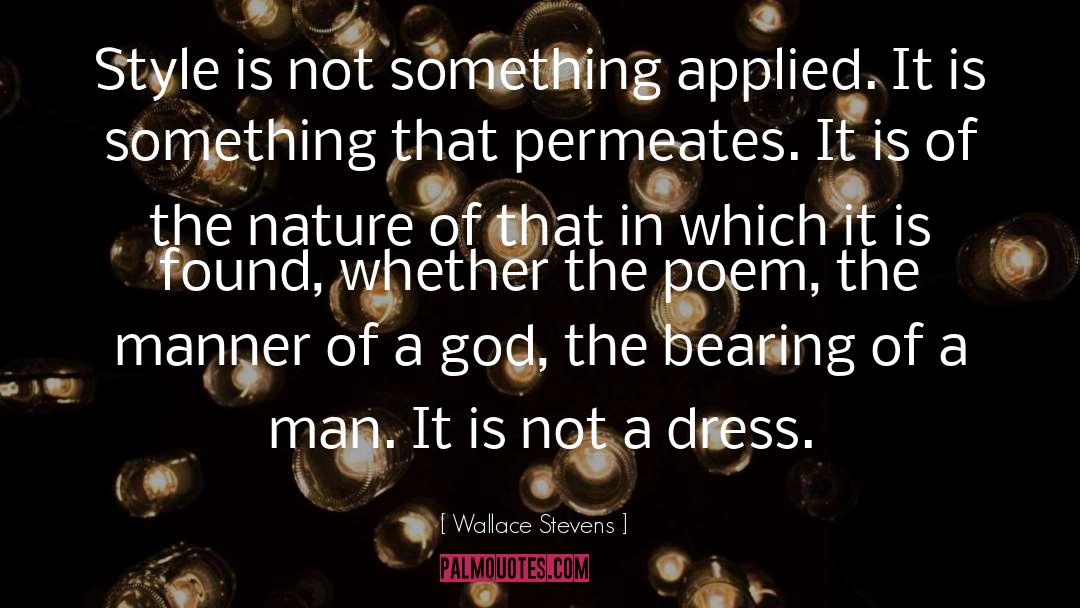 Psyche In A Dress quotes by Wallace Stevens