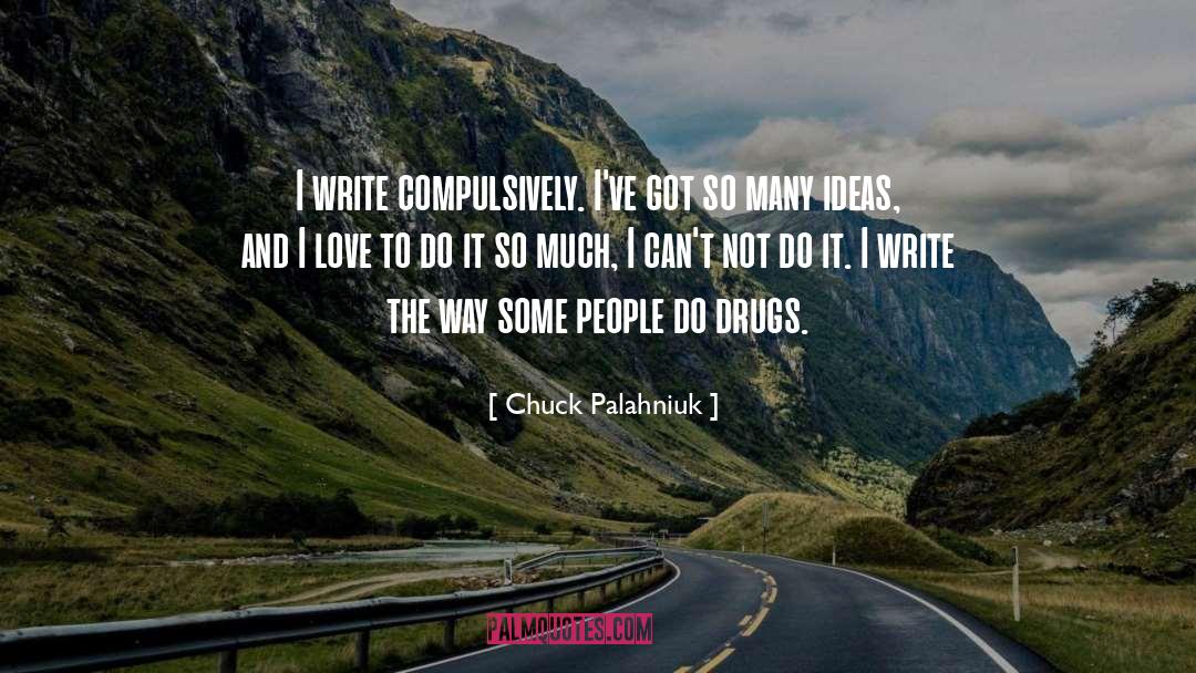 Psychedelic Drugs quotes by Chuck Palahniuk
