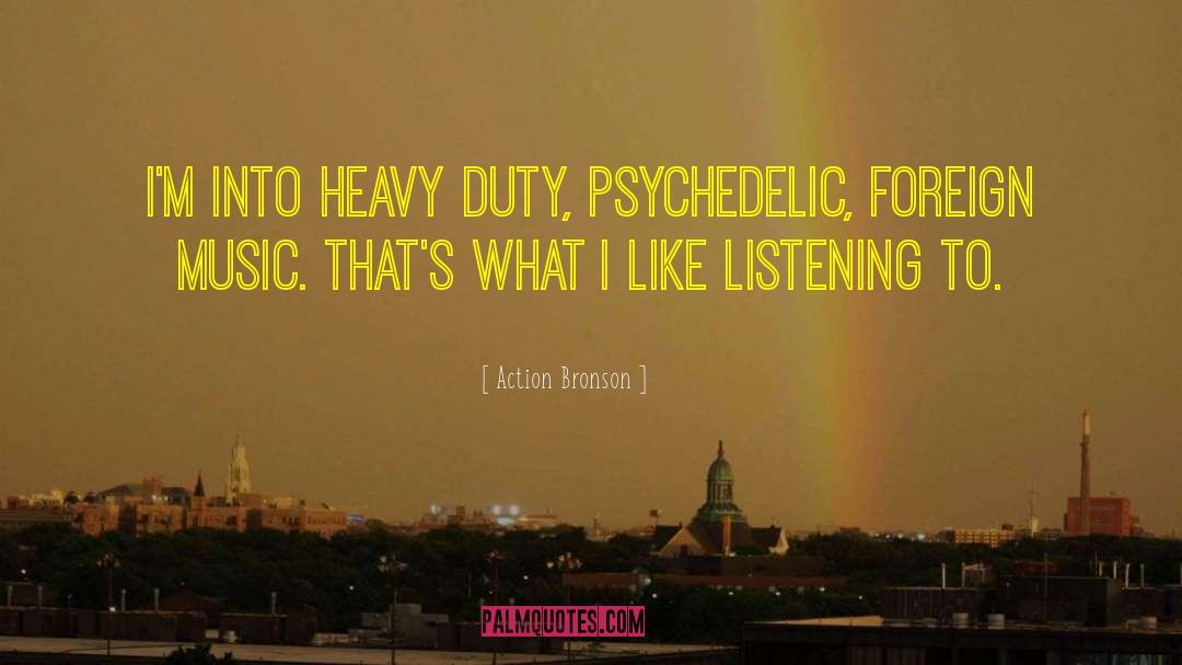 Psychedelic quotes by Action Bronson