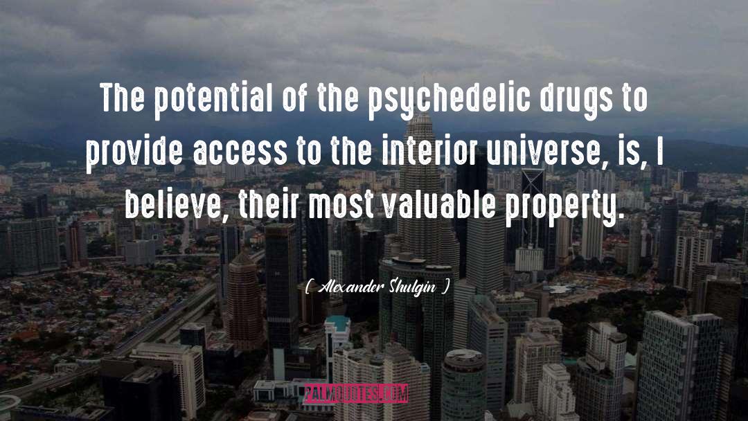 Psychedelic quotes by Alexander Shulgin