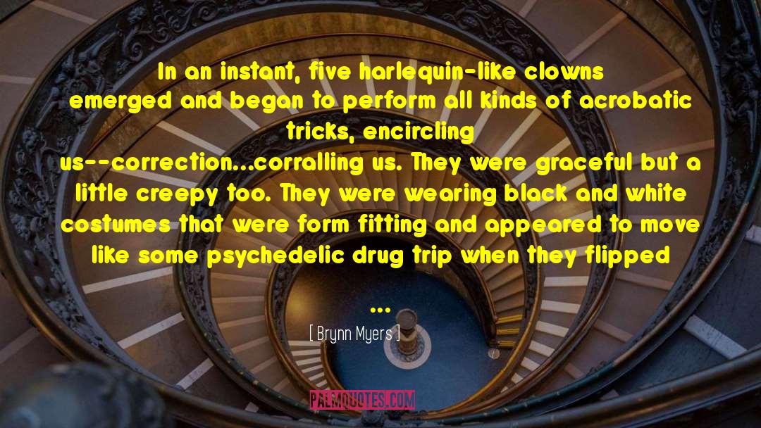 Psychedelic quotes by Brynn Myers