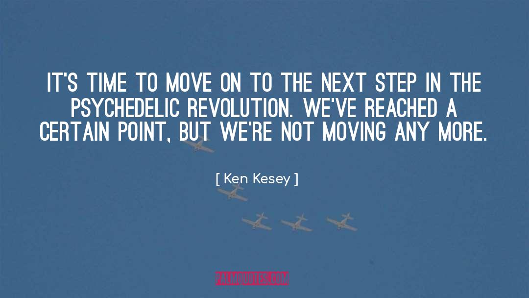 Psychedelic Trips quotes by Ken Kesey