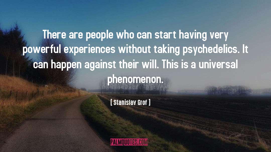 Psychedelics quotes by Stanislav Grof