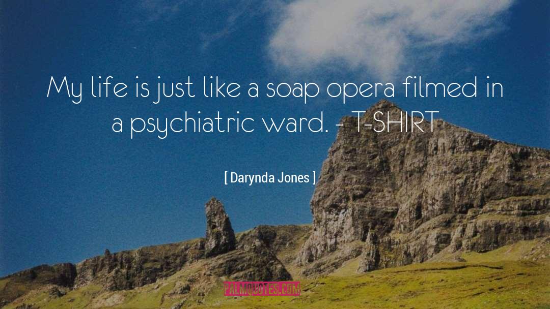 Psychiatric quotes by Darynda Jones