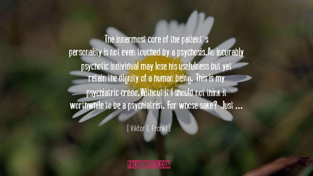 Psychiatric quotes by Viktor E. Frankl