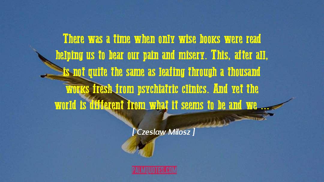 Psychiatric quotes by Czeslaw Milosz