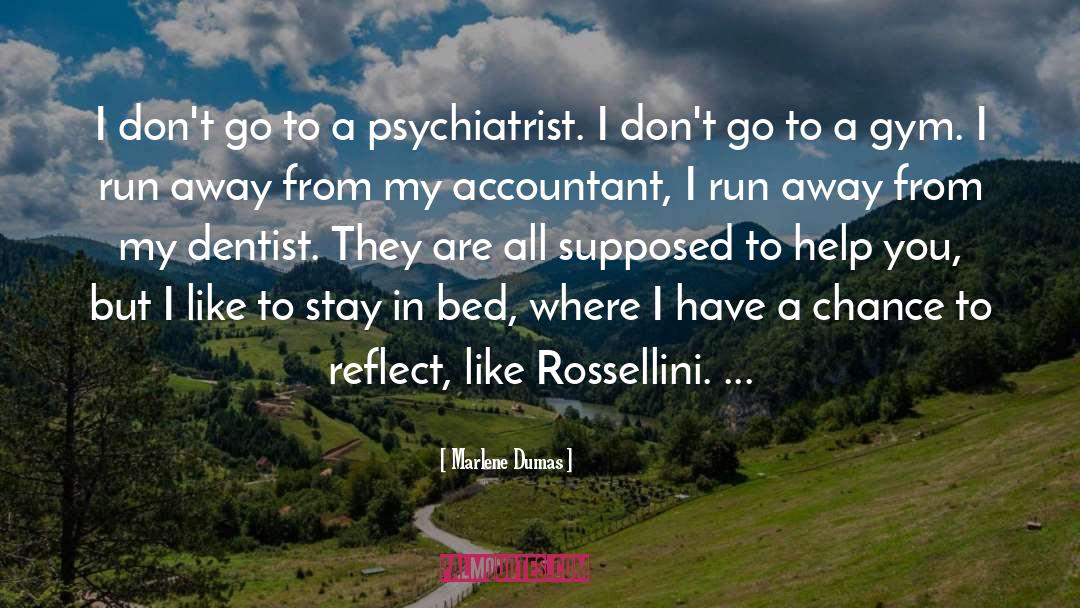 Psychiatrist quotes by Marlene Dumas