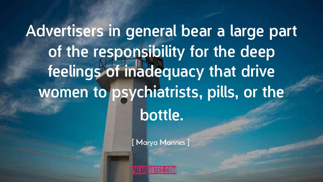 Psychiatrists quotes by Marya Mannes