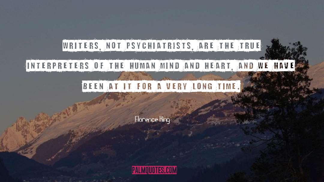 Psychiatrists quotes by Florence King