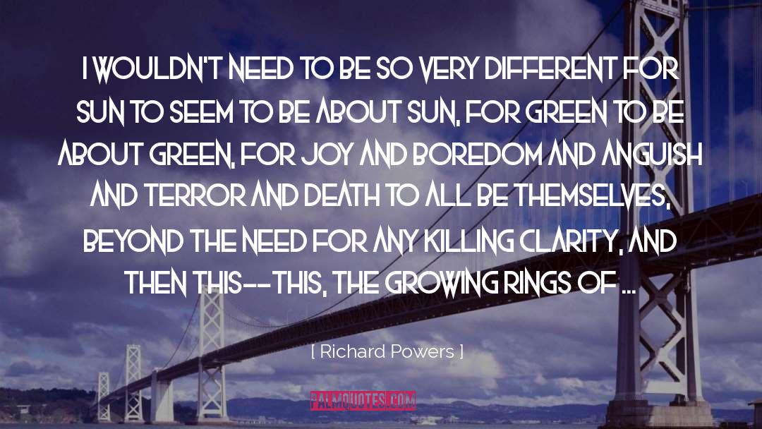 Psychiatry Boredom Serenity quotes by Richard Powers