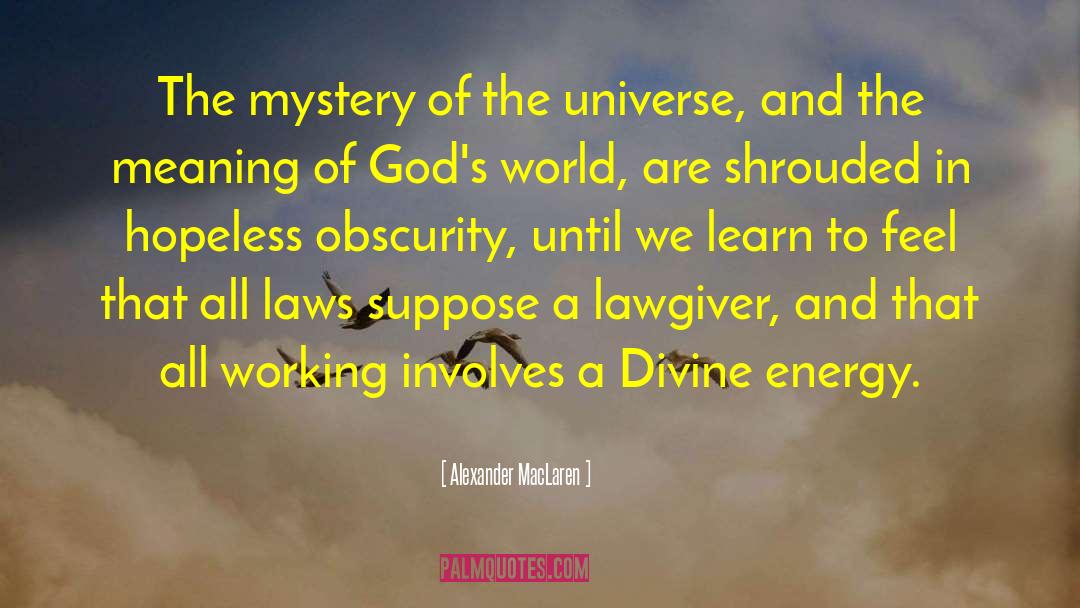 Psychic Energy quotes by Alexander MacLaren