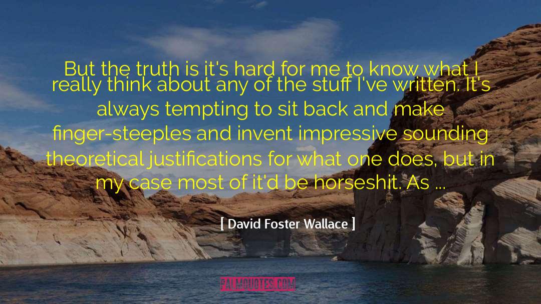 Psychic Improvisation quotes by David Foster Wallace
