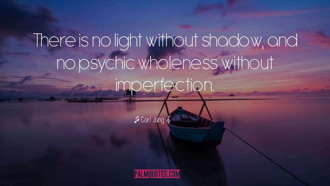 Psychic Integrity quotes by Carl Jung