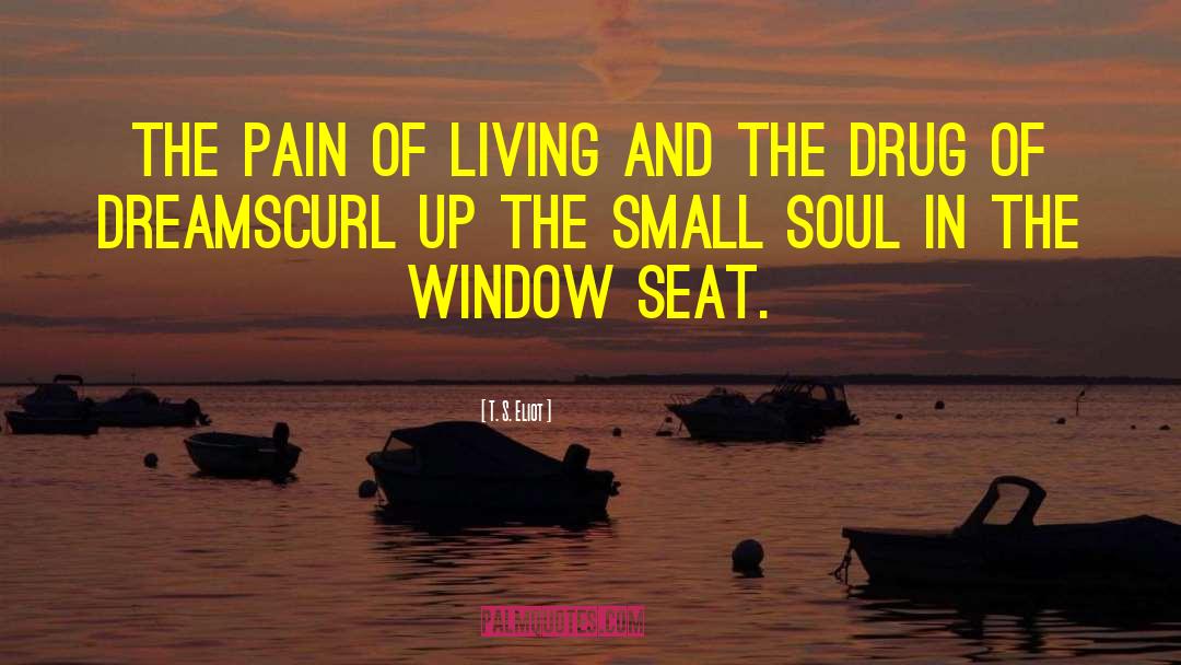 Psychic Pain quotes by T. S. Eliot